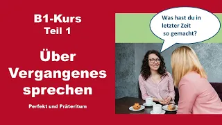 Richtig über Vergangenes sprechen - mit diesen Tipps geht's leichter  (Deutsch B1)