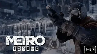 Metro Exodus 2019 (PS4) (Xbox One)(PC) Trailer
