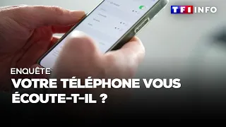 Enquête - Votre téléphone vous écoute-t-il ?