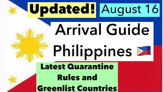 PHILIPPINES TRAVEL UPDATE | LATEST ARRIVAL GUIDE AND QUARANTINE RULES | REDUCED GREENLANE COUNTRIES