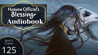 Heaven Official's Blessing (TGCF) Audio Book Ch 125