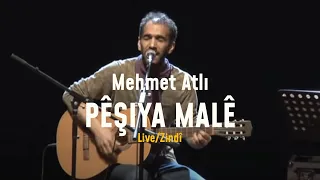 Mehmet Atlı - Pêşiya Malê [Live - Zindî]