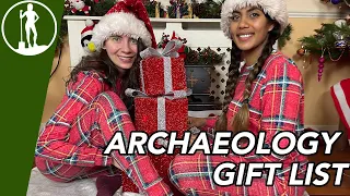 The ULTIMATE Archaeology Gift List! | Christmas Presents for Archaeologists with Behind the Trowel