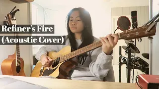 Refiner's Fire (Acoustic Cover)