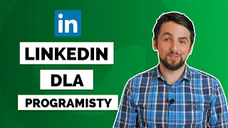 Linkedin dla programisty: jak uzupełnić profil? | Kodilla