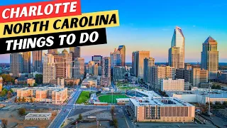 The 25 BEST Things To Do In Charlotte, NC & 3 Things To AVOID