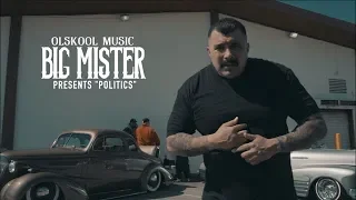 BIG MISTER x POLITICS ft BENNY BLANCO & OG INSANE official video 2019