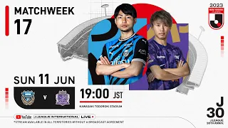 LIVE | Kawasaki Frontale vs Sanfrecce Hiroshima | Matchweek 17 | 2023 | J1 League