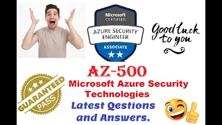 PART#1:Microsoft AZ-500: Microsoft Azure Security Technologies:  Questions and Answers