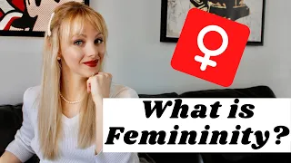 What is FEMININITY?