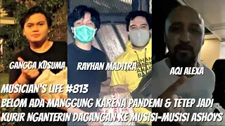 MUSICIAN'S LIFE #813 | NGANTER DAGANGAN KE MUSISI-MUSISI ASHOYS