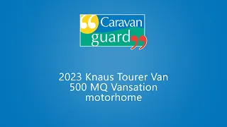 2023 Knaus Tourer Van 500 MQ Vansation motorhome