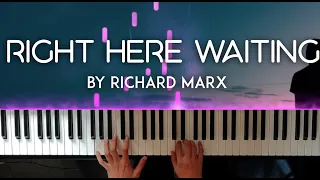 Right Here Waiting by Richard Marx piano cover | with lyrics + sheet music