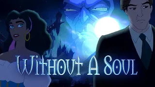 Without A Soul ✘ Non/Disney Crossover