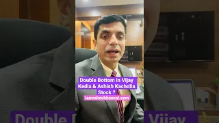 Double Bottom in Vijay Kedia & Ashish Kacholia Stock ? https://www.iamrakeshbansal.com/disclaimer/