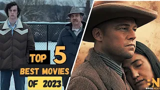 Top 5 Must Watch Movies of 2023