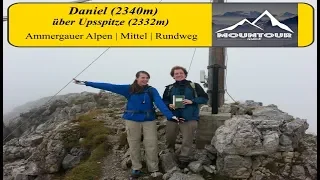 Aufstieg zum Daniel und Upsspitze  (2340m) / Ammergauer Alpen / Über den Ammergauer Gipfeln