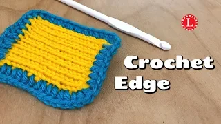Crochet Edge Border on Loom knit Projects. Step by Step for Beginners