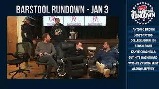 Barstool Rundown - January 3, 2019