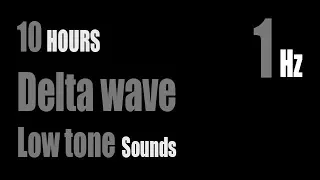 Delta waves sounds 1Hz Low tone | White noise | Deep sleep | Black Screen | Dark Screen