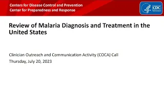 Review of Malaria Diagnosis and Treatment in the United States