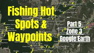 Cedar Creek Reservoir LAKE BREAKDOWN -Pt. 5 - Google Earth Waypoints - FIND FISH FAST!