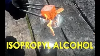 5,000°F Tungsten Cube Vs Isopropyl Alcohol