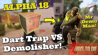 7 Days to Die  |  Using Dart Traps to Kill the Demolisher Zombie?  @Vedui42 ✔️