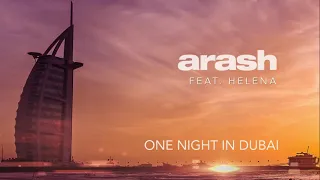 Arash feat Helena - One Night in Dubai.