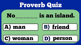 English Proverb Quiz: Can You Score This Quiz #part 3