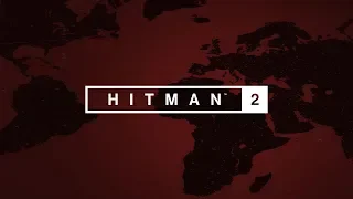 HITMAN 2 | All New Elusive Targets Briefings