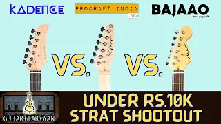 Under Rs.10k Budget Strat Guitar Shootout | Strydom Magna ST20M | Kadence Astroman | Vault ST-1