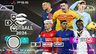 eFootball PES 2024 PPSSPP Camera Ps5 Android Update Transfer Winter Real Faces Best Graphics