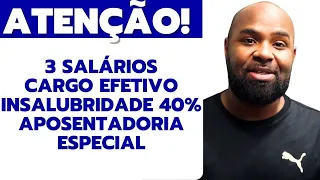 SAÚDE COM AGENTE - 3 Salários Mínimos, Cargo Efetivo, Insalubridade de 40%  e Aposentadoria Especial