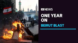 Lebanese demand justice a year on from Beirut port explosion | ABC News