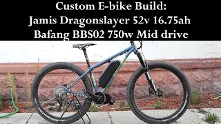 Custom E-bike Build: Jamis Dragonslayer Mid Fat bike with 52v 16.75ah Bafang BBS02 750w Mid Drive