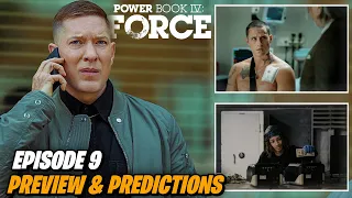 Power Book IV Force 'Episode 9 Preview & Predictions'