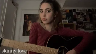 skinny love. bon iver cover by AVA HUEHN