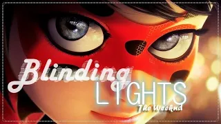 ⚡ BLINDING LIGHTS || AMV Miraculous Ladybug