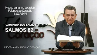 SALMOS 82 | Programa Falando ao Coração | Pr Gentil R.Oliveira