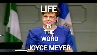 Joyce Meyer: Life in the Word Part 1