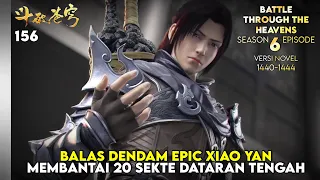 BTTH SEASON 6 - BALAS DENDAM EPIC MEMBANTAI 20 SEKTE DATARAN TENGAH (NOVEL 1440-44) #btth