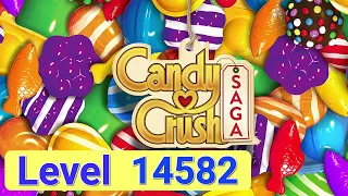 Candy Crush Saga | Level 14582 | 🇻🇳 Vietnam 🇻🇳 | Up to 4K UHD - Ultra High Definition
