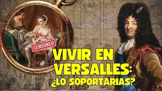 9 REGLAS PARA VIVIR EN VERSALLES EN EL SIGLO XVII Y  XVIII