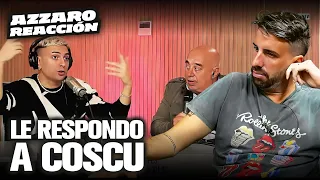 LE RESPONDO A COSCU // AZZARO REACCIÓN