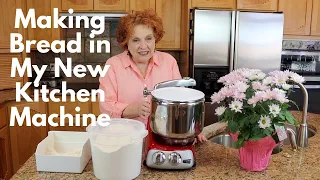 Making Bread in my New Kitchen Machine