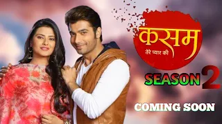 Kasam Tere Pyaar Season 2 || Coming Soon || Latest Update || Release Date Confirm