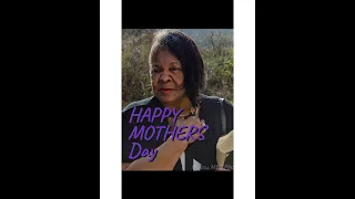 Celebrating My Mama on Mothers Day