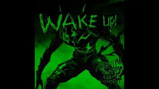 WAKE UP! (Speed up)