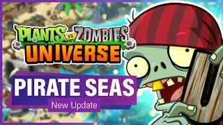 PLANTS VS ZOMBIES: UNIVERSE UPDATE - Pirate Seas World, Gargantuars & UI Changes!!